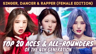 Top All-Rounders & Aces Of The 4th Generation (Girl Group Edition)