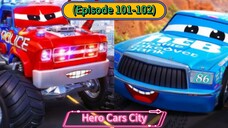 Hero Cars City (Season 4) (Episode 101-102) (Turn Left 01) Compaltion (8 Menit)