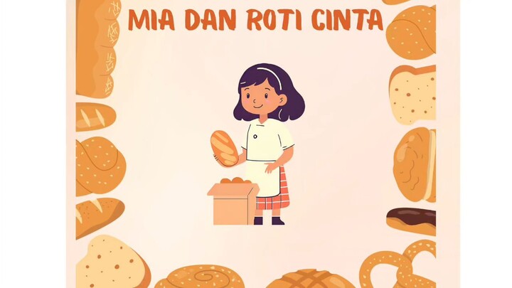 MIA DAN ROTI CINTA