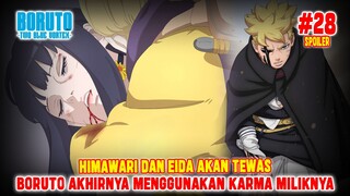 [SPOILER] HIMAWARI TEWAS❗AKHIRNYA BORUTO GUNAKAN KARMA❗BORUTO TWO BLUE VORTEX CHAPTER 28❗