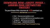 [Download Now] Jeremy Moser - Landing Page Copywriting Mastery