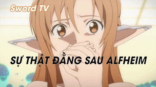 Sword Art Online (Short Ep 21) - Sự thật đằng sau Alfheim #swordartonline