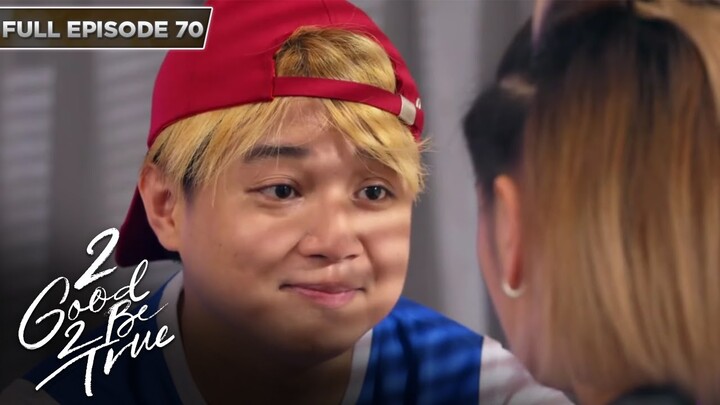 [ENG SUBS] Full Episode 70 | 2 Good 2 Be True | Kathryn Bernardo, Daniel Padilla