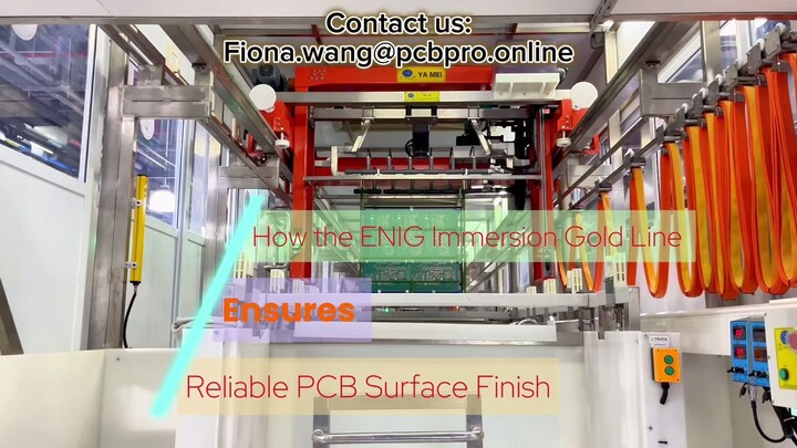 How the ENIG Immersion Gold Line Ensures Reliable PCB Surface Finish