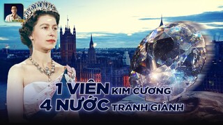 BÍ ẨN VIÊN KIM CƯƠNG KOH-I-NOOR TRÊN VƯƠNG MIỆN NỮ HOÀNG ELIZABETH II: 4 NƯỚC TRANH GIÀNH