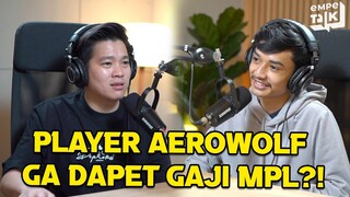 Gaji MPL Player Aerowolf Belum Cair Sejak Season 6 Sampe Sekarang?! - EMPETALK Rinazmi