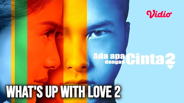 Ada Apa dengan Cinta (What's Up with Love 2) 2016