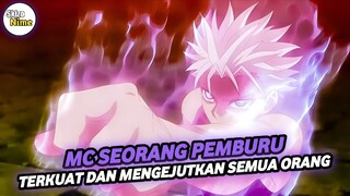 DIRILIS!!! Anime MC Seorang Pemburu Diremehkan Padahal Over Power