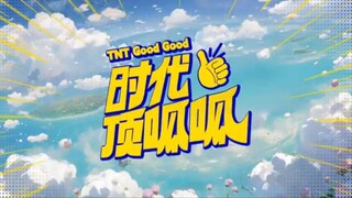 TNT Teens in times Good Good Ep02