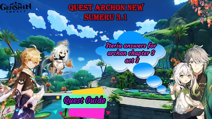 Tutorial Quest Archon 3.1 | Guide Quest Archon act 3 Chapter 3 ~ Genshin Impact Indonesia