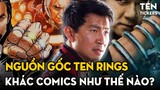 Sự Thật Thú Vị Về TEN RINGS - Bản Điện Ảnh Khác Comic Như Thế Nào?! | Ten Tickers Top 10