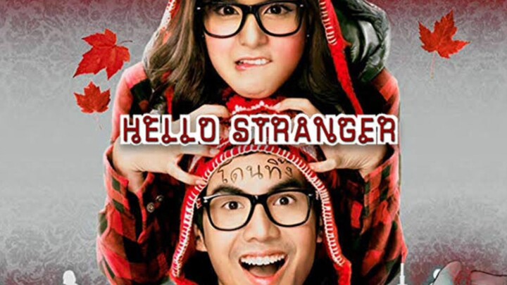 Hello Stranger || Film Thailand Romance - Sub Indonesia