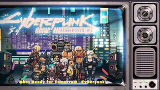 【Pixel Art】Cyberpunk Edgewalker - เมืองราตรีสวัสดิ์