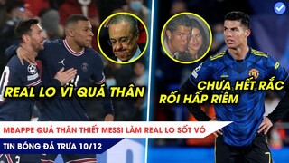 TIN BÓNG ĐÁ TRƯA 10/12: Mbappe THÂN Messi làm Real LO SỐT VÓ, CR7 chưa hết rắc rối vụ HẤP RIÊM?