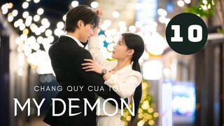 Tập 10| My Demon - Chàng Quỷ Của Tôi (Song Kang & Kim Yoo Jung).