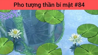 Pho tượng thần bí mật p84