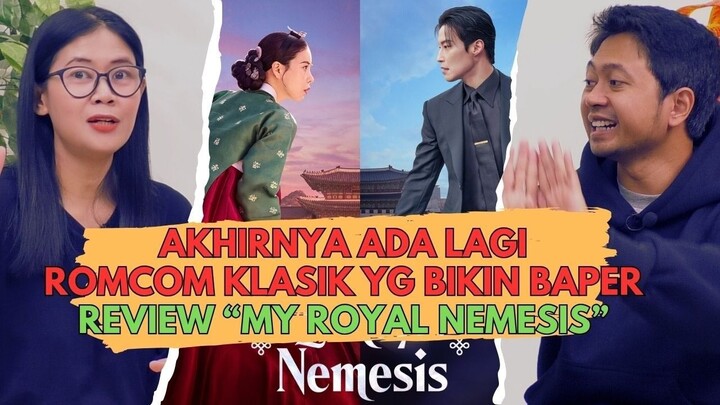 Romcom Klasik Tapi Asik | Review Drakor "My Royal Nemesis"
