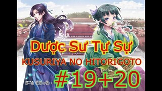 Tập 19+20 - Dược Sư Tự Sự - Kusuriya No Hitorigoto - phiên bản manga