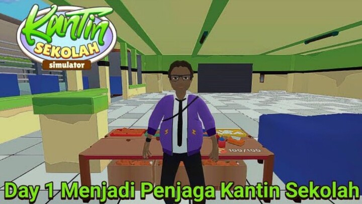 Setelah Cabang Warnet Udah Sukses Saatnya Menjadi Penjaga Kantin | Kantin Sekolah Simulator Part 1