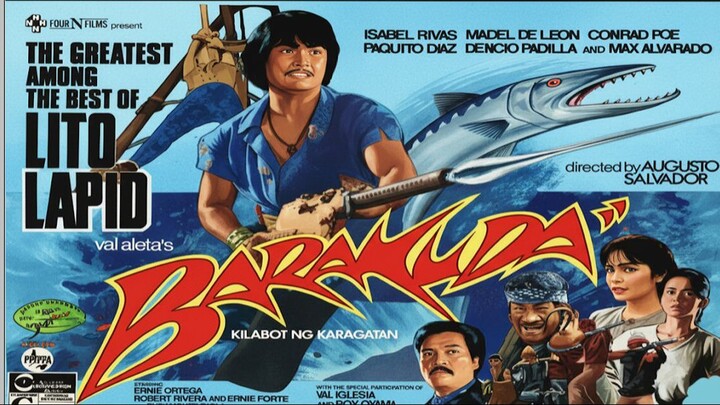 BARAKUDA, KILABOT NG KARAGATAN 1984 // LITO LAPID
