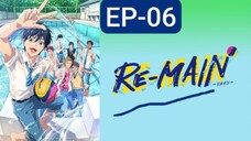 RE-MAIN [SEASON-1] [EPISODE-06] HINDI