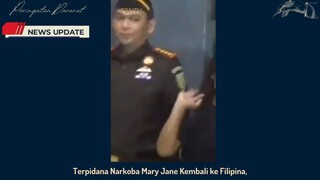 Terpidana Narkoba Mary Jane Kembali ke Filipina