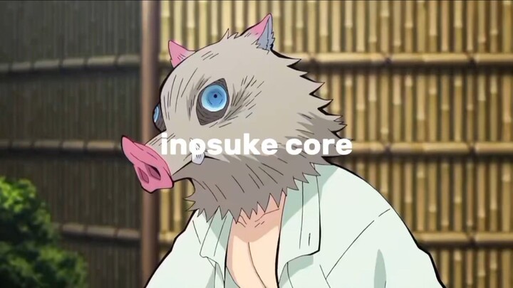 Inosuke Core 😂