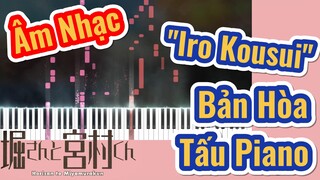 [Horimiya] Âm Nhạc | "Iro Kousui" Bản Hòa Tấu Piano