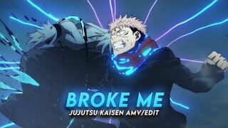 You Broke Me First I Jujutsu Kaisen [AMV/Edit] @6ft3 Copy Remake