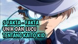 KAITO KID 1412!! Inilah 5 Fakta unik dan lucu kaito kid di anime detective conan
