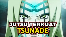 3 JUTSU TERKUAT TSUNADE