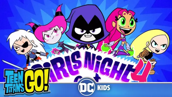 Teen Titans Go! | Girls Night Out Again | DC Kids