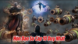 Đấu La Đại Lục 2 / Tuyệt Thế Đường Môn: Hồn Đạo Sư Cấp 10 Duy Nhất - Khổng Đức Minh