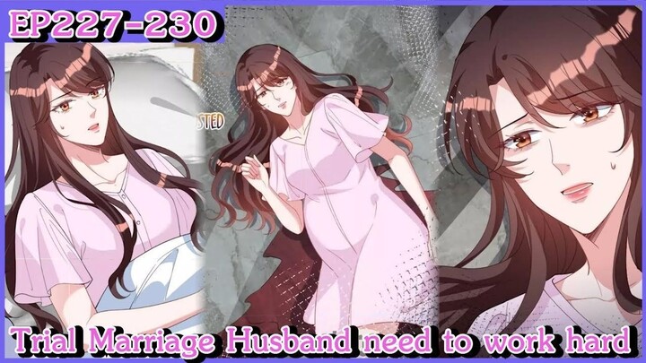[อ่านมังงะ] Trial Marriage Husband_ need to work hard Ep 227-230