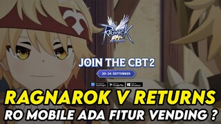 RAGNAROK V RETURNS BAKAL CBT KE-2 NIH ? WORTH BUAT DI COBA ? ADA FITUR VENDING ? POTENSI CUAN ?