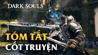 CỐT TRUYỆN DARK SOULS #1 | Lời Nguyền Của Lửa