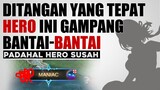 Ditangan Yang Tepat, Hero Ini Gampang Banget BANTAY2 - Mobile Legends