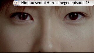 Hurricaneger episode 43