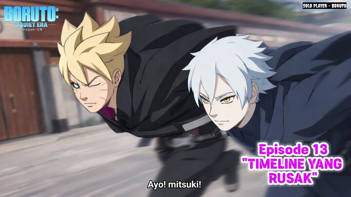"TIME LINE YANG RUSAK" BORUTO : A Quiet Era Season 2 Episode 1