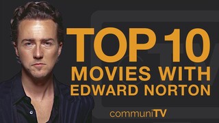 Top 10 Edward Norton Movies