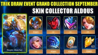 TRIK DRAW EVENT GRAND COLLECTION MLBB SEPTEMBER!!! REVIEW SKIN COLLECTOR ALDOUS