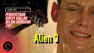 Kasihan Si Ripley Di buntingin Alien | Alur Cerita Film Alien 1992