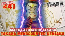 [JJK241] TAKABA MENG-COUNTER KENJAKU❗MASA LALU SEDIH SANG KOMEDIAN❗SPOILER JUJUTSU KAISEN 241❗