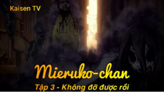 Mieruko-chan Tập 3 - Không đỡ được rồi