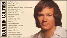 David Gates Greatest Hits Full Playlist