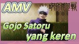 [Jujutsu Kaisen] AMV | Gojo Satoru yang keren