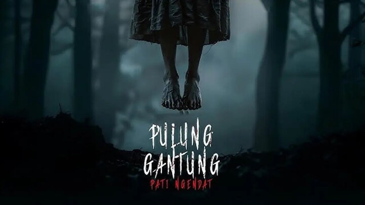 Pulung Gantung- Pati Ngendat (2025) HOROR TERBARU FULL MOVIE