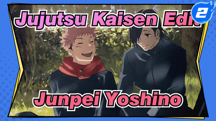 Jujutsu Kaisen Edit
Junpei Yoshino_2