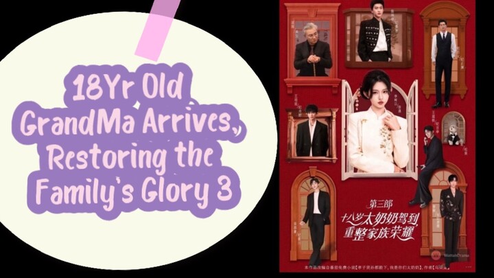 18Yr Old GrandMa Arrives, Restoring the Family's Glory 3