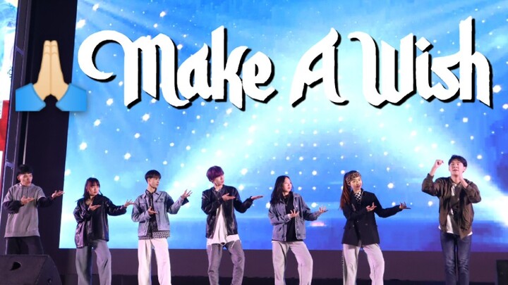 【NCT】Make a wish งานเลี้ยงตอนเปิดการแสดงของคณะภาษาต่างประเทศ มหาวิทยาลัยชนชาติภาคตะวันตกเฉียงใต้ (ซี